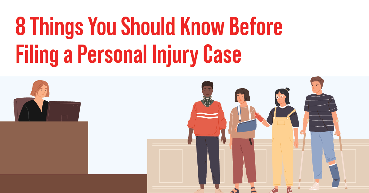 8 Things To Know Before Filing A Personal Injury Case