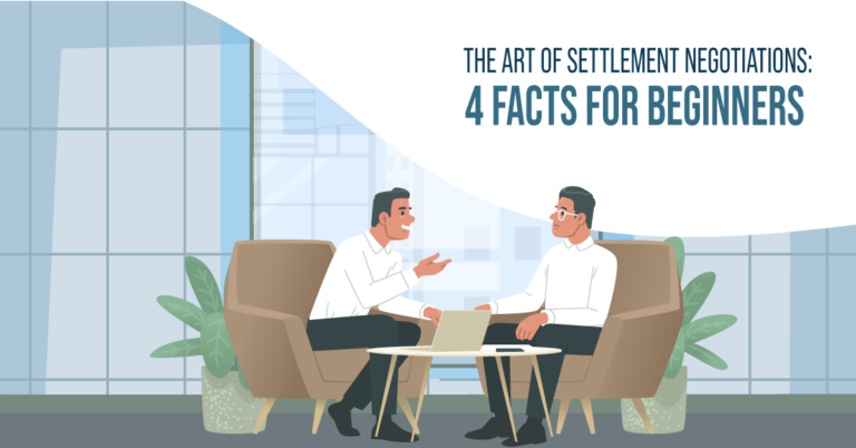 The Art of Settlement Negotiations 4 Facts for Beginners